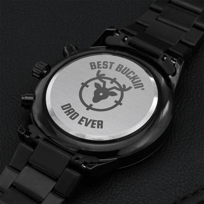 Best Buckin' Dad Ever - Watch Engraving Chronograph Watch