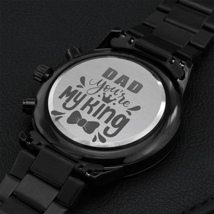Dad You Are My King Engraving Chronograph Watch