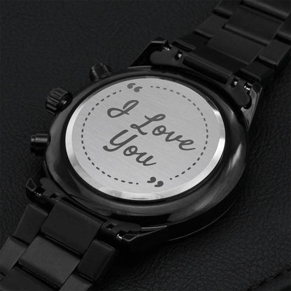 Black Chronograph Watch - I Love You Engraved Engraving Chronograph Watch