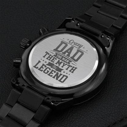 Crazy Dad The Man The Myth The Legend Black Chronograph Watch Engraving Chronograph Watch