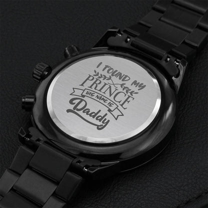 Engraved Watch Gift For Dad Father’s Day Gift For Daddy Birthday Gift For Dad Engraved Watch For Him Father Gift From Daughter Prince Daddy Engraving Chronograph Watch