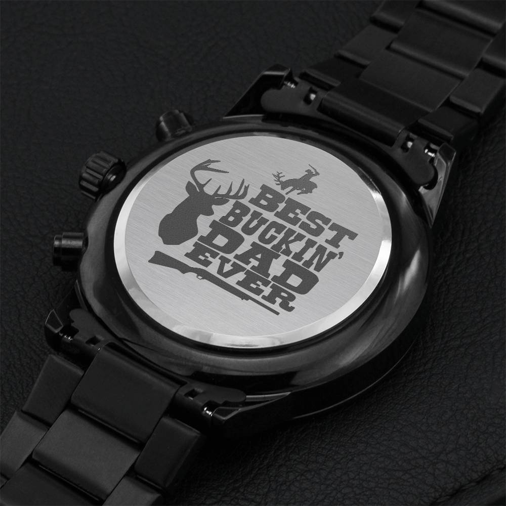 Best Buckin' Dad Ever Customized Black Chronograph Watch Engraving Chronograph Watch