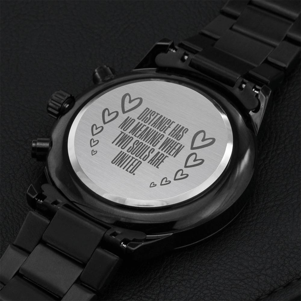 Distance Has No Meaning Engraved Watch Engraving Chronograph Watch