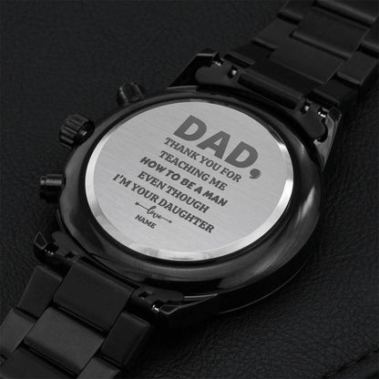 Dad Thank You For Teaching Watch Engraving Chronograph Watch