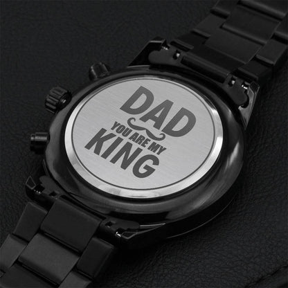 Best Men's Luxury Watches For Dad - Dad You Are My King 1 Engraving Chronograph Watch