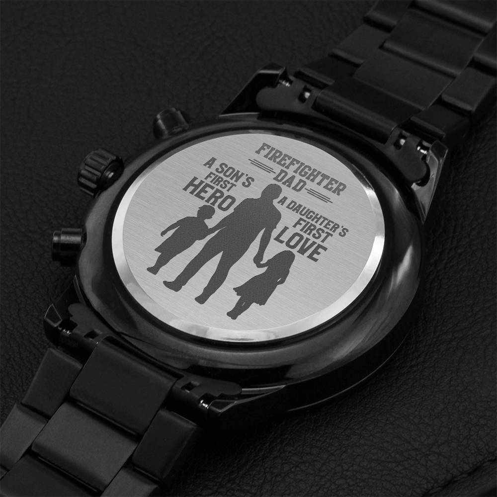 Firefighter Dad - A Son's First Hero Daughter's First Love Engraving Chronograph Watch