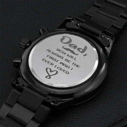 First Man I Ever Loved Engraving Chronograph Watch