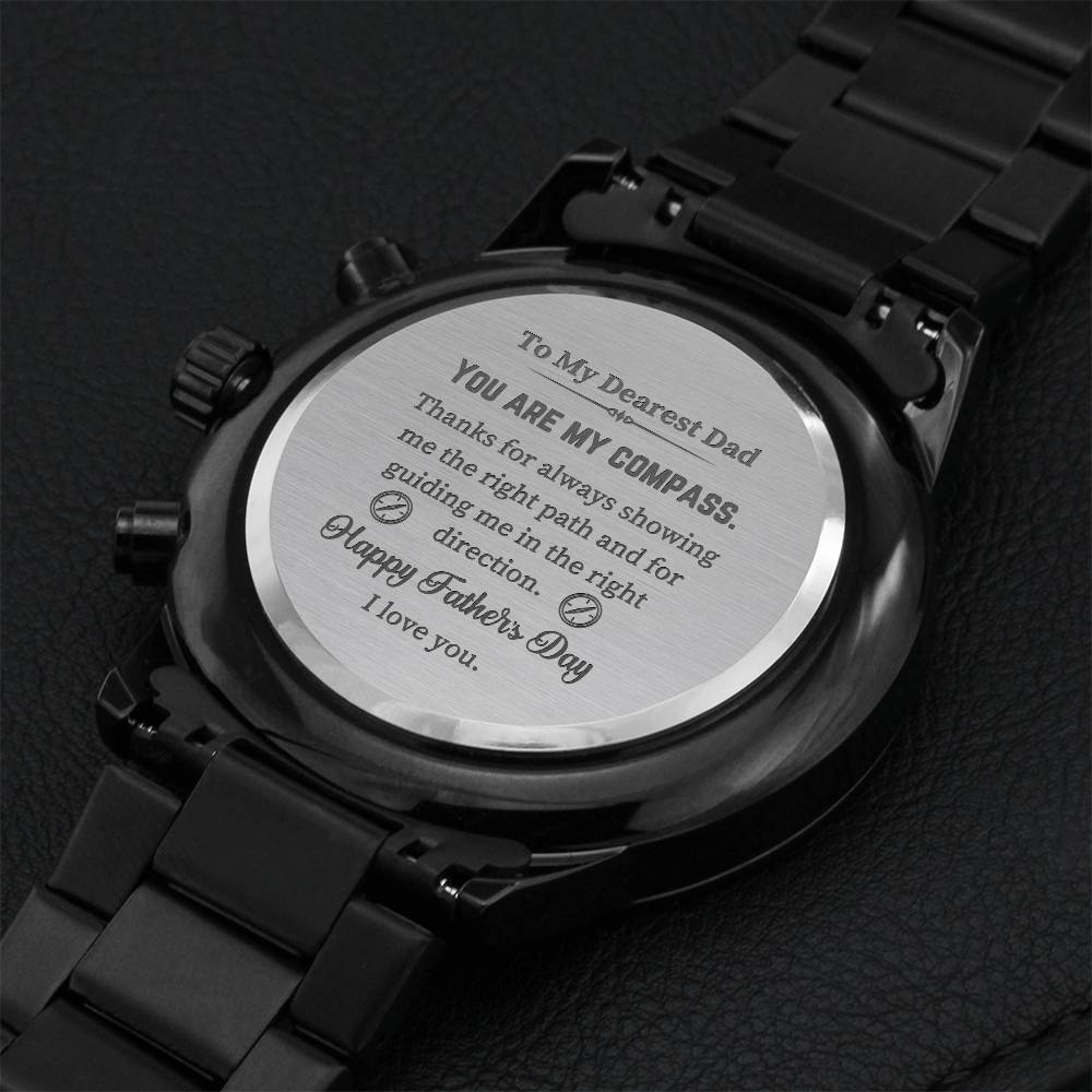 Dad You Are My Compass - Customize Watch Engraving Chronograph Watch