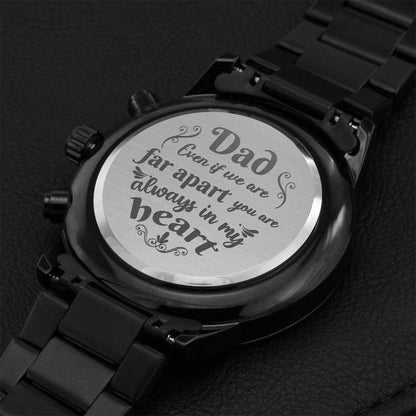 Dad You Are Always In My Heart - Engraved Stainless Steel Watch Engraving Chronograph Watch