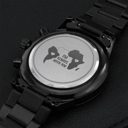 Engraved Design Black Chronograph Watch For My Love Who Is Alaways Close To My Heart Engraving Chronograph Watch