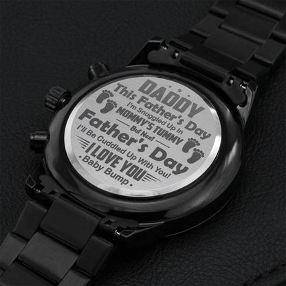 Daddy I Will Cuddled Up With You Engraving Chronograph Watch