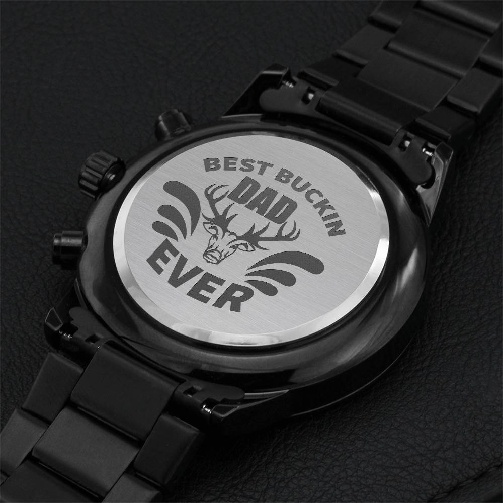 Best Buckin Dad Everengraved Design Black Chronograph Watch Gift For Dad. Engraving Chronograph Watch