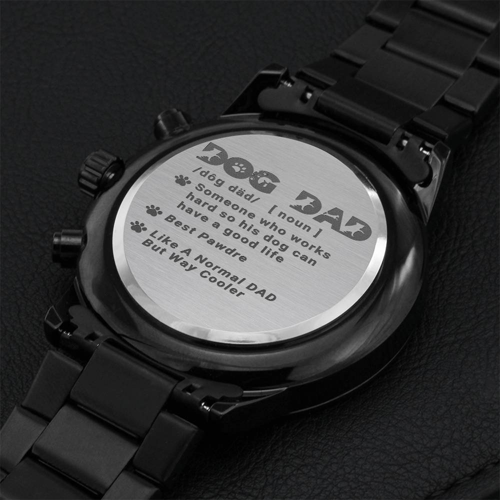 Father's Day Gift From Dog - Customize Men's Dog Dad Wrist Watch - Gifts For Men - Black Watch Engraving Chronograph Watch