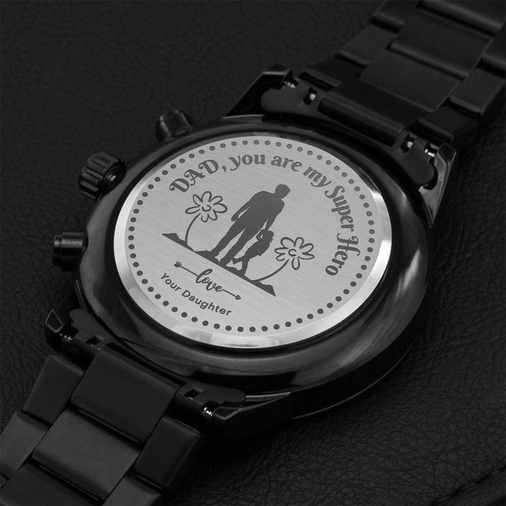 Dad You Are My Super Hero 3 Engraving Chronograph Watch