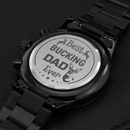 Best Bucking Dad Ever 1 Engraving Chronograph Watch