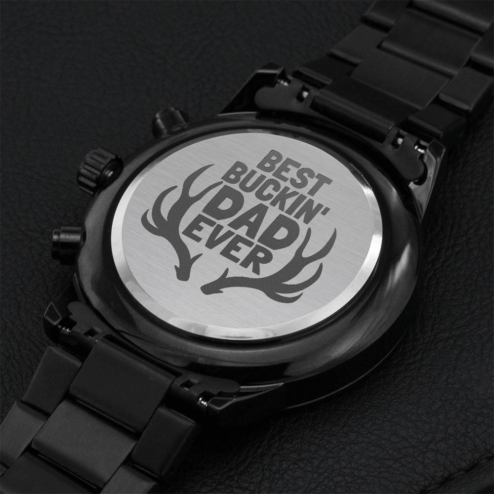 Best Buckin' Dad Ever - Watch 1 Engraving Chronograph Watch
