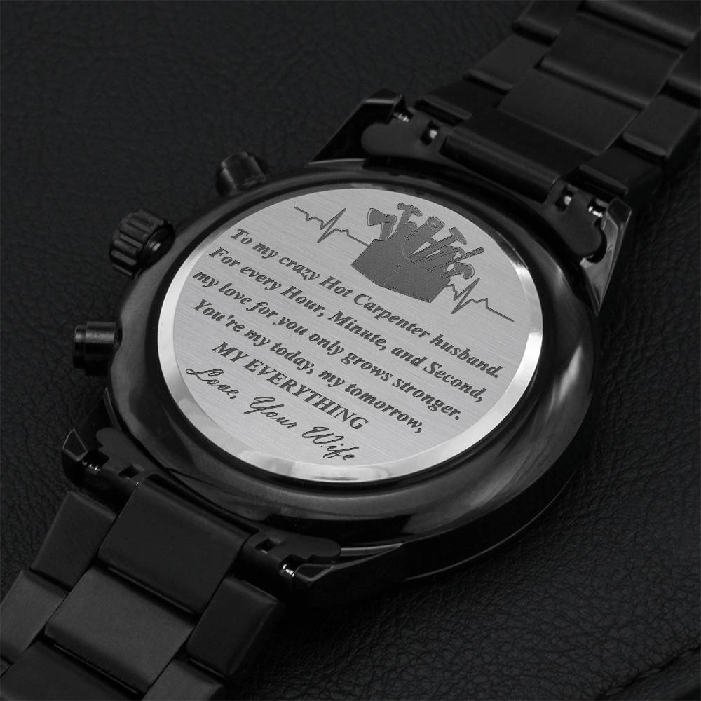 Carpenter Husband Stainless Steel Watch With Personal Engraving Love Message. Engraving Chronograph Watch
