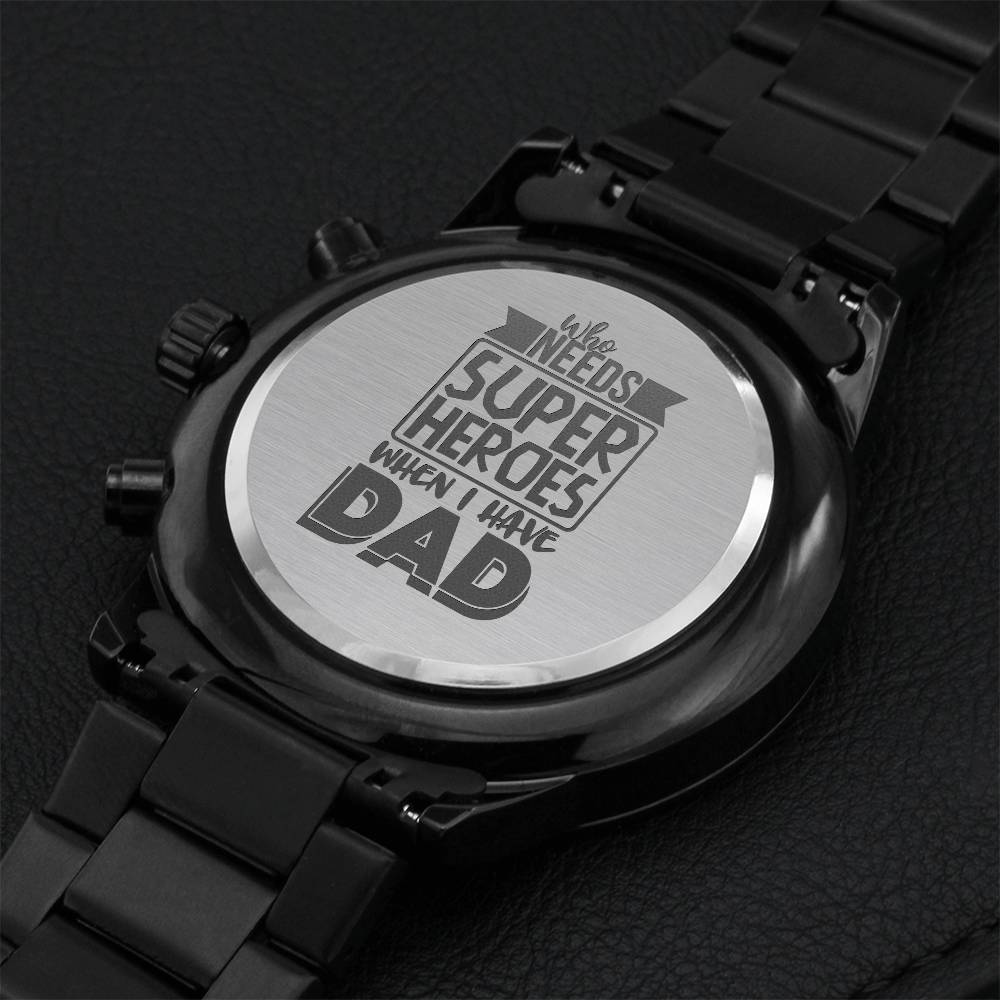 Engraved Watch Gift For Dad Father’s Day Gift For Daddy Birthday Gift For Dad Engraved Watch For Him Father Gift From Daughter And Son Super Hero Engraving Chronograph Watch