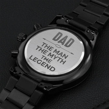 Dad The Man The Myth The Legend Watch Engraving Chronograph Watch