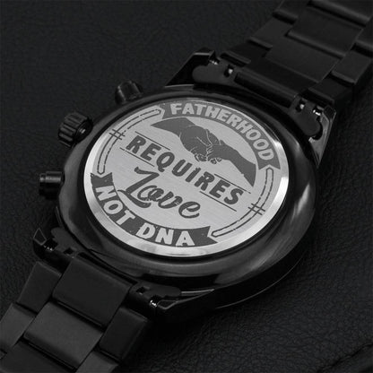 Fatherhood Requires Love Not Dna Engraving Chronograph Watch