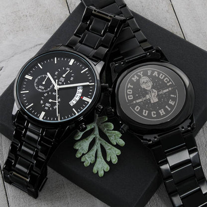 Funny Dad Watch I Got My Fauci Ouchie Watch We Will Never Forget Laughable Gift For Him Limited Edition Engraving Chronograph Watch