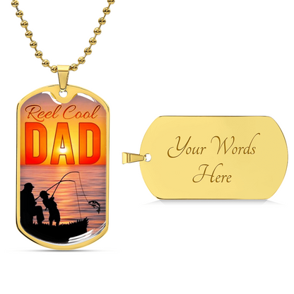 Fisherman Gift For Dad, Reel Cool Dad Dog Tag ,Unique Gift For Fathers Day, Birthday, Christmas ,Keepsake Gift - Army Tag Necklace, Dog Tag Necklace
