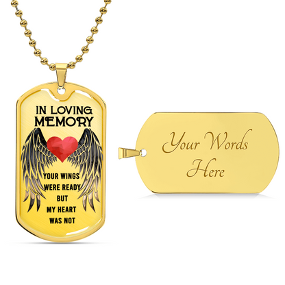 Family In Loving Memorial Day Your Wings Were Ready Luxury Dog Tag Necklace With Back Engraving - Army Tag Necklace, Dog Tag Necklace