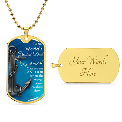 To The World's Greatest Dad - Army Tag Necklace, Dog Tag Necklace