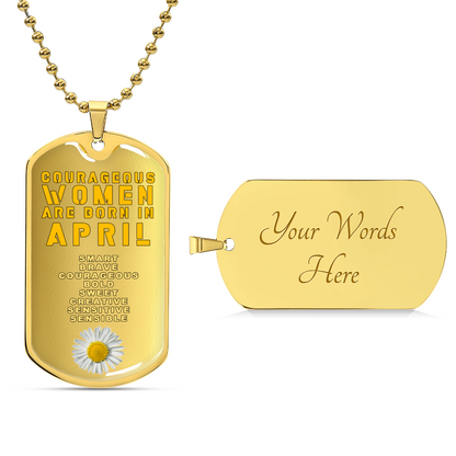 Courageous Women Are Born In April Luxury Necklace With Dog Tag Gold - Army Tag Necklace, Dog Tag Necklace