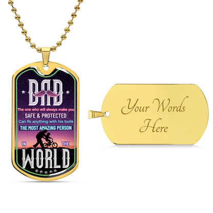 Dad The One Who Will Always Make You Feel Safe And Protected - Gift For Father's Day - Dog Tag Military Chain - Army Tag Necklace, Dog Tag Necklace
