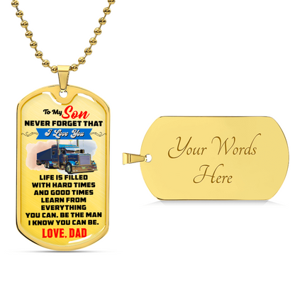 Trucker's Son - Premium Dog Tag From Dad - Army Tag Necklace, Dog Tag Necklace