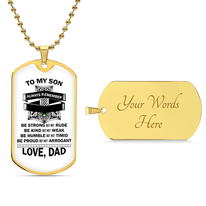 To Son - Be Kind But Not Weak - Gift From Dad - Army Tag Necklace, Dog Tag Necklace