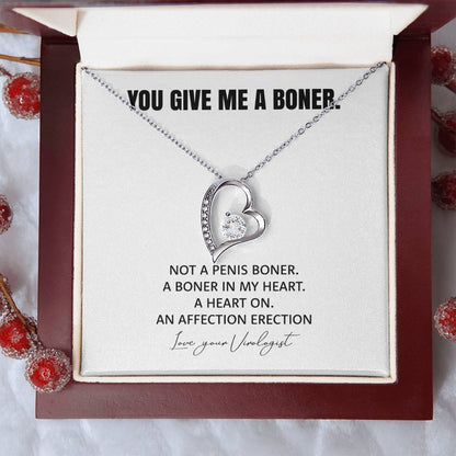 You Give Me A Heart Boner An Affection Erection Funny & Sarcastic Love For Her ? Mature Best Funny Gag Gifts For Virologist Wife On Special Days Forever Love Necklace