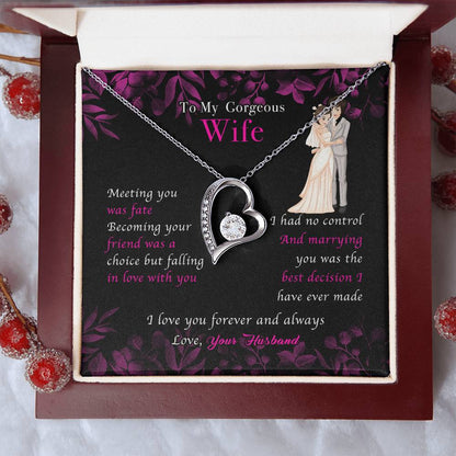 To My Wife Necklace Anniversary Gift For Wife Meeting You Was Fate Becoming Your Friend Was A Choice 1 Forever Love Necklace