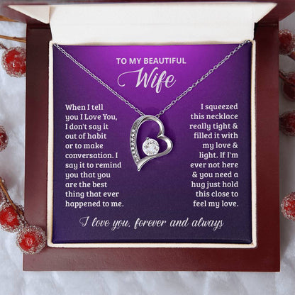 To My Wife I Love You Forever And Always Forever Love Necklace