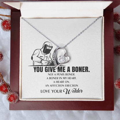 You Give Me A Heart Boner An Affection Erection Funny & Sarcastic Love For Her Mature Gift ? Gift For Welder's Wife Necklace Forever Love Necklace