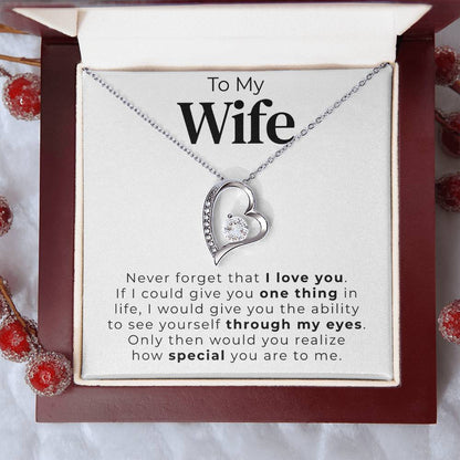 To My Wife Through My Eyes Heart Necklace 1 Forever Love Necklace
