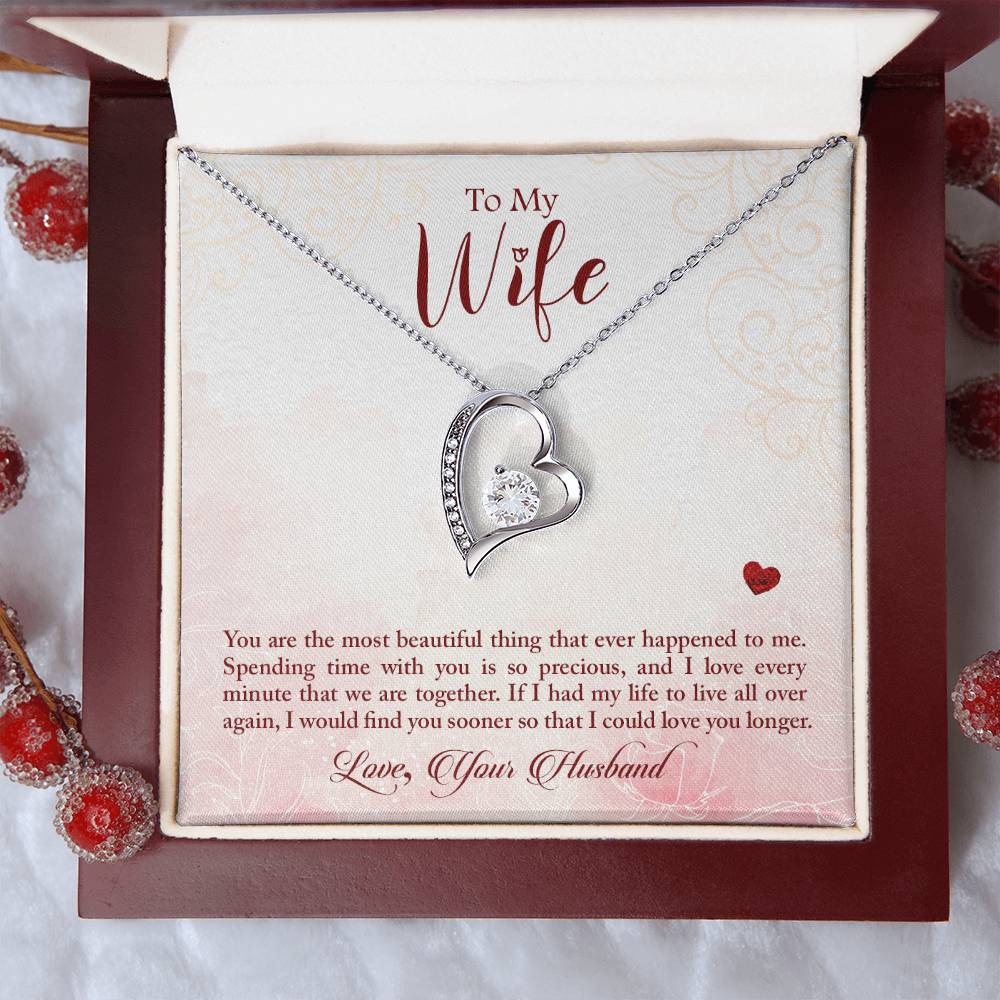 To My Wife If Had My Life To Live All Over Again Necklace 1 Forever Love Necklace