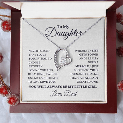 Gift For Daughter Love Dad Never Forget That I Love You - My Little Girl Necklace Forever Love Necklace