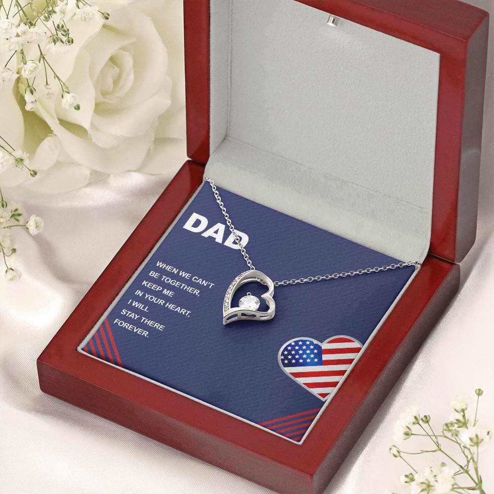 Dad When We Can't Be Together Forever Love Necklace