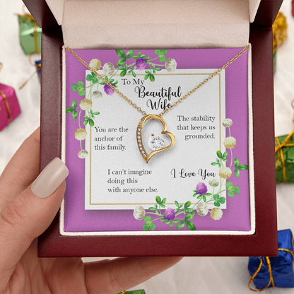 Beautiful Wife Anchor Of Our Family Forever Heart Necklace Gift From Husband Forever Love Necklace
