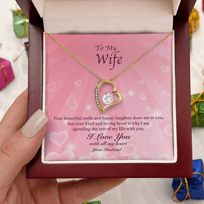 To My Wife Your Beautiful Smile Forever Love Necklace