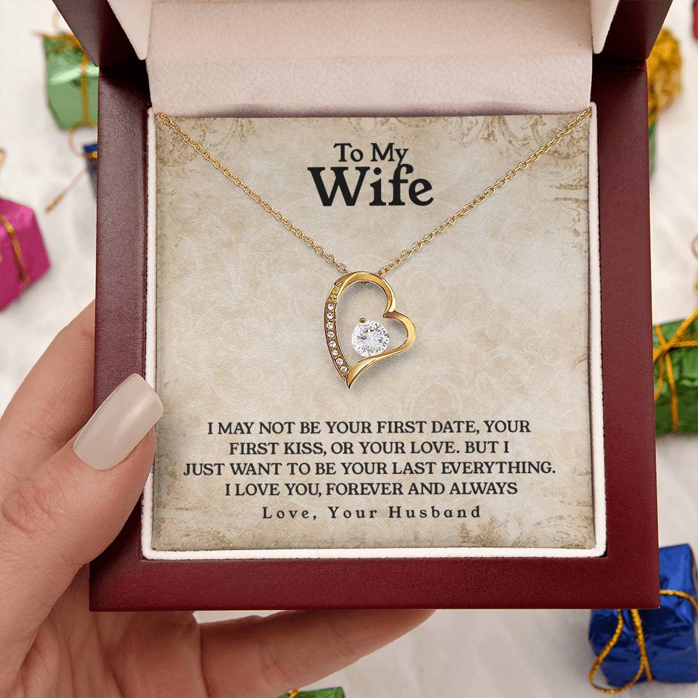 To My Wife Last Everything Forever Love Necklace