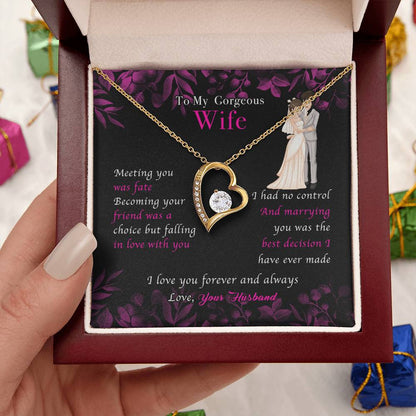 To My Wife Necklace Anniversary Gift For Wife Meeting You Was Fate Becoming Your Friend Was A Choice 1 Forever Love Necklace