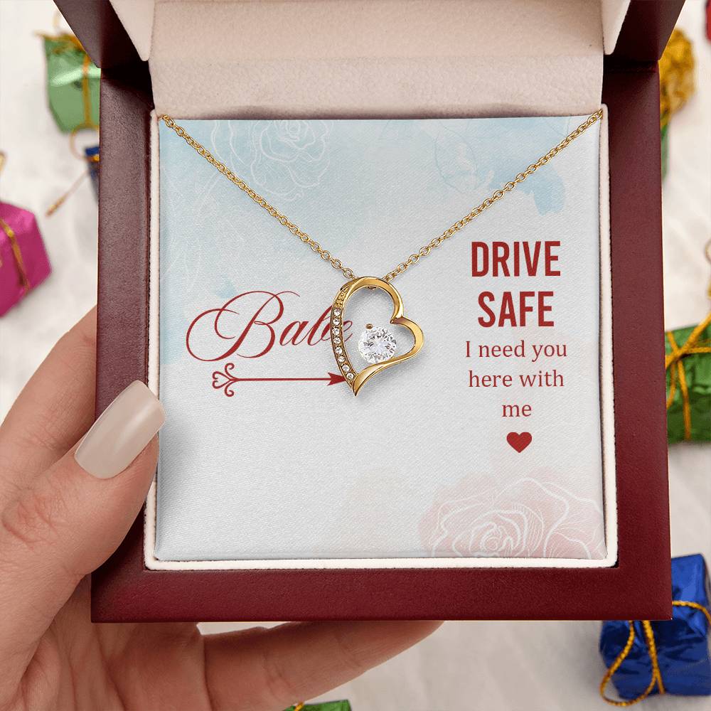 Babe Drive Safe I Need You Here With Me Forever Love Necklace