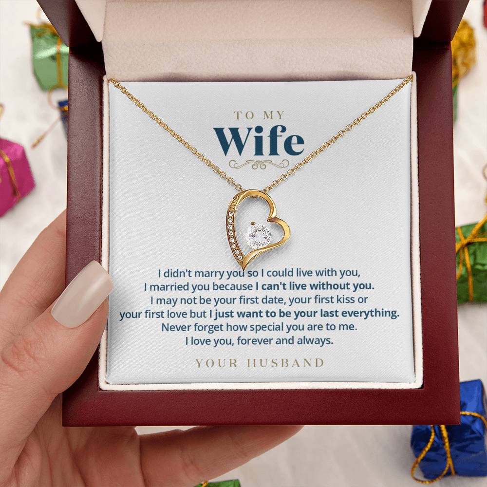 To My Wife Your Last Everything Gold Necklace Message Card 1 Forever Love Necklace