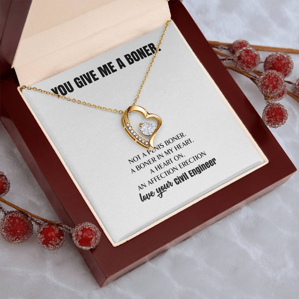 You Give Me A Heart Boner An Affection Erection Funny & Sarcastic Love For Her ? Mature Best Funny Gag Gifts For Civil Engineer Wife On Special Days Forever Love Necklace