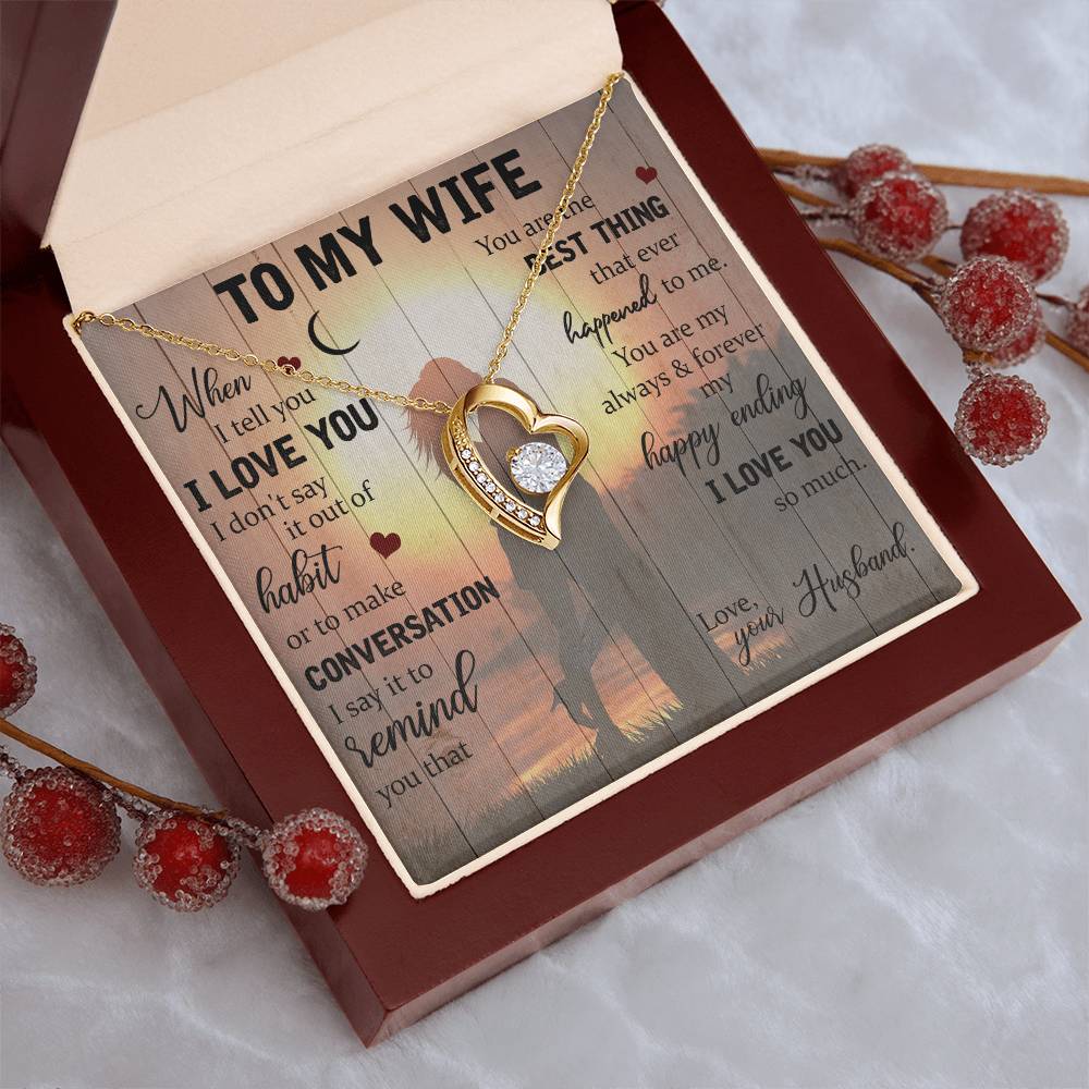 You Are The Best Thing That Ever Happened To Me Forever Love Necklace