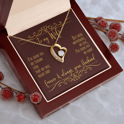 To My Wife I've Given You My Heart Necklace 1 Forever Love Necklace