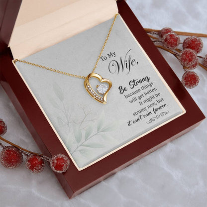 To My Wife Be Strong Forever Love Necklace